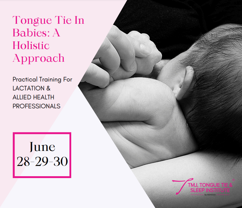 TONGUE TIE IN BABIES – A HOLISTIC APPROACH!